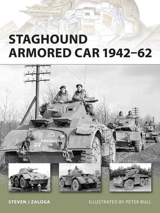 Title details for Staghound Armored Car 1942–62 by Steven J. Zaloga - Available